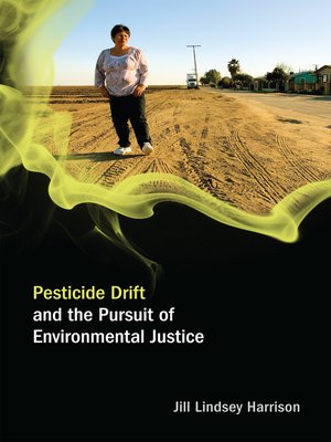 cover image of Pesticide Drift and the Pursuit of Environmental Justice